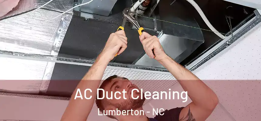  AC Duct Cleaning Lumberton - NC